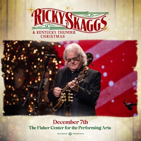 Ricky Skaggs & Kentucky Thunder Holiday show