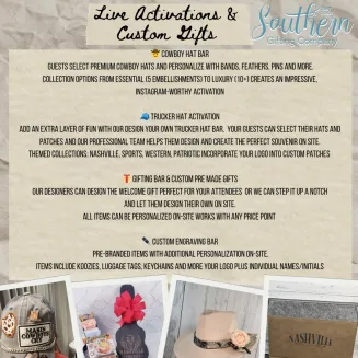 Family owned veteran business. Southern Gifting Co. Nashville Tennessee custom corporate gifts, personalized engraving services. Cowboy hat bars, trucker hat customization, gifting bar experiences. Branded merchandise, employee gifts, hospitality gifts. Music City event entertainment.